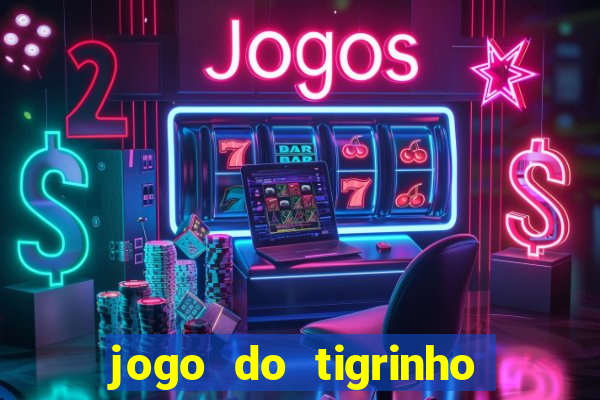 jogo do tigrinho com deposito de 1 real